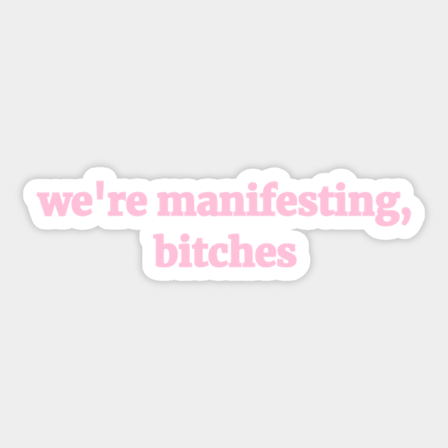 manifesting Sticker by For Pucks Sake Podcast